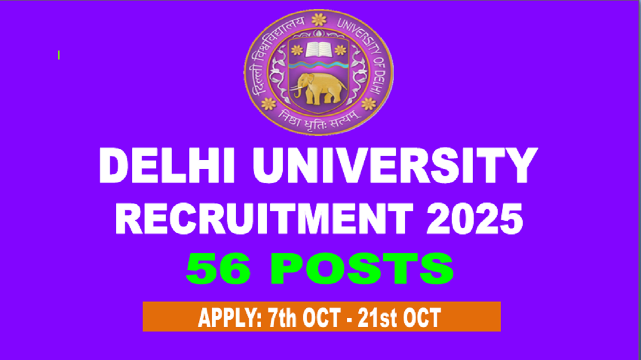 DU Faculty Recruitment 2025: Apply for 56 Posts