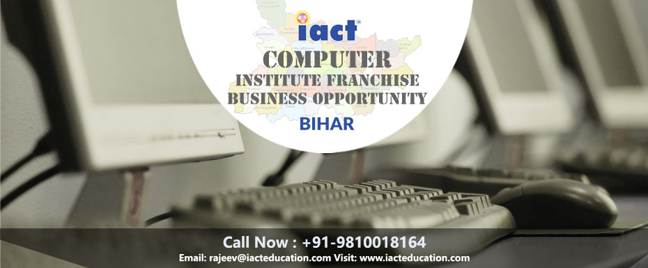 बिहार में कंप्यूटर एजुकेशन फ्रेंचाइज़ का सुनहरा अवसर!