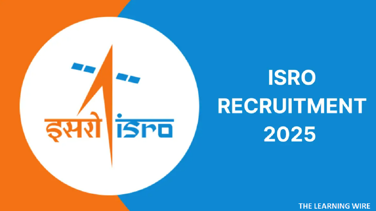 ISRO Recruitment 2025: 151 Vacancies