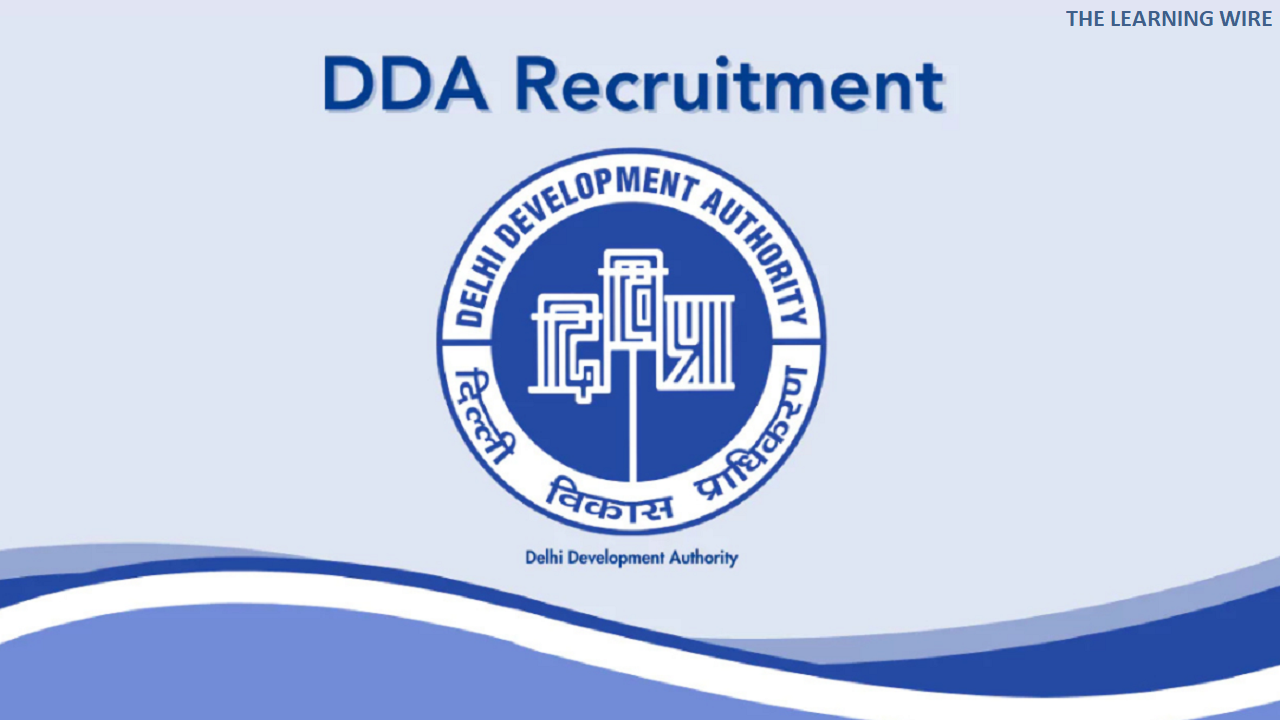 DDA Recruitment 2025: Apply Online for 1,732 Vacancies