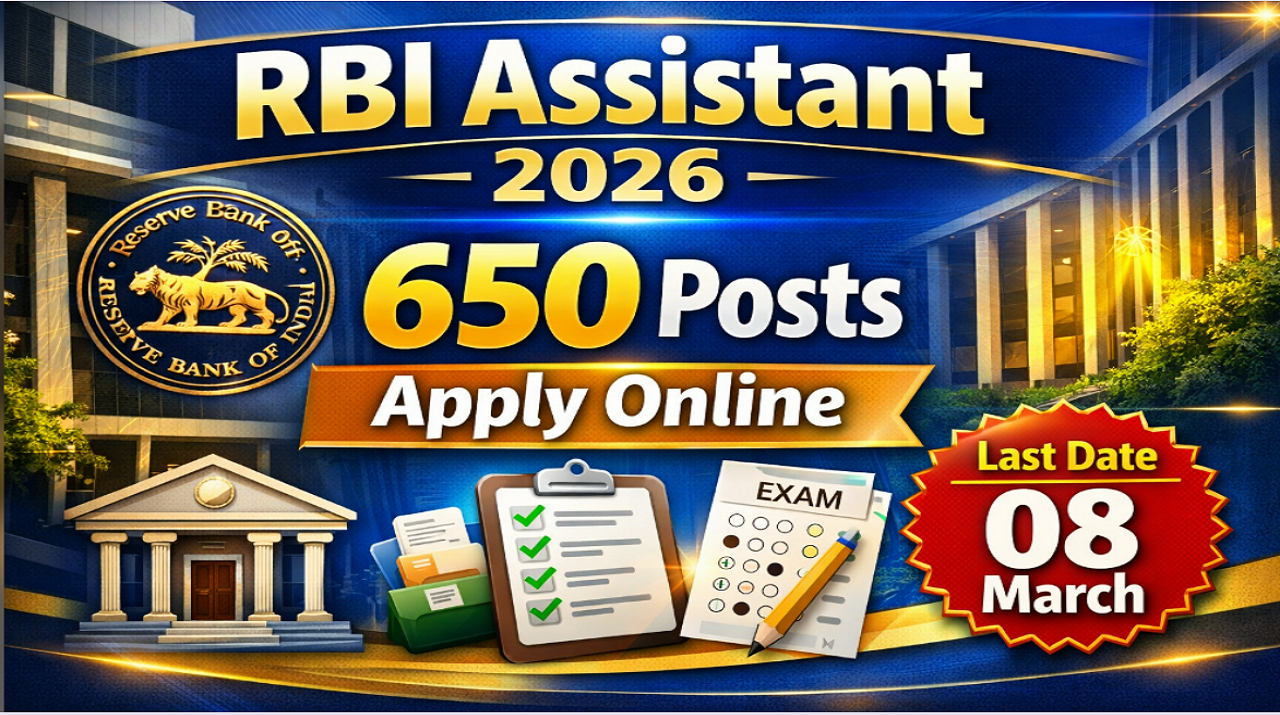 RBI Assistant भर्ती 2026: 650 पदों पर आवेदन शुरू