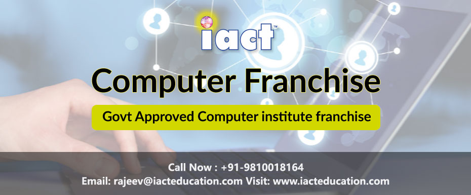 Computer Training Center Franchise with IACT Education | Low Investment Opportunity