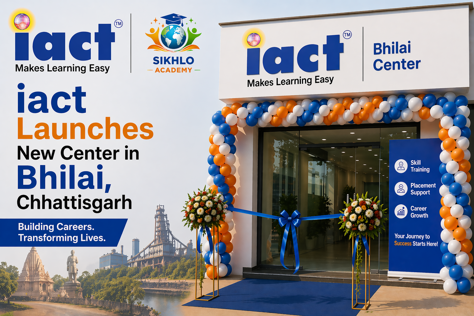 IACT Launches New Center in Bhilai, Chhattisgarh